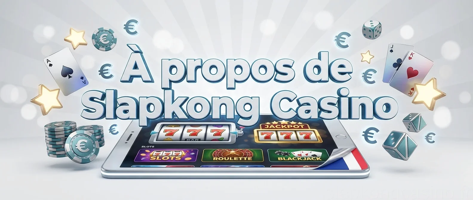 À propos de Slapkong Casino